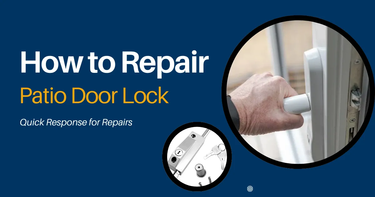 How to Repair Patio Door Lock: Tips for Smooth Operation